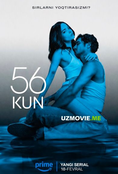 56 kun serial 1-2-3-4-5-6-qism (uzbek tilida)