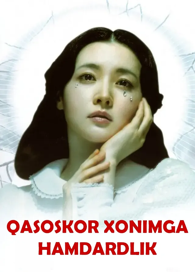 Qasoskor xonimga hamdardlik 2026 (uzbek tilida)