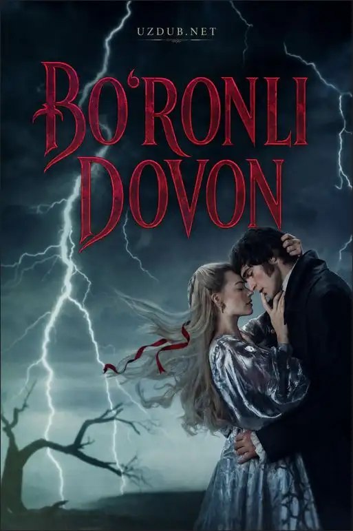 Bo'ronli dovon 2026 (Uzbek tilida) HD